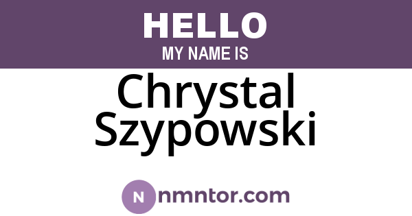 Chrystal Szypowski