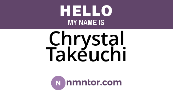 Chrystal Takeuchi