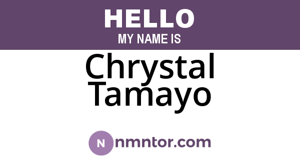 Chrystal Tamayo