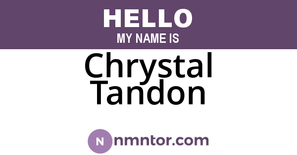 Chrystal Tandon