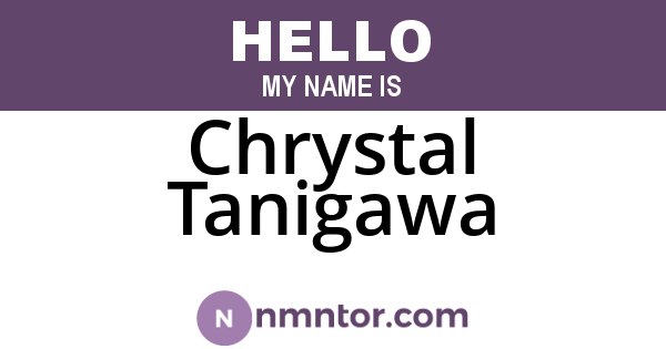 Chrystal Tanigawa