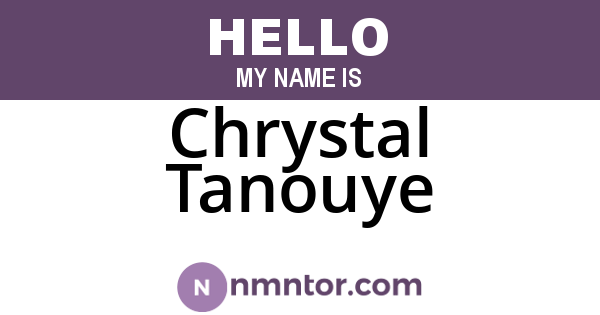 Chrystal Tanouye