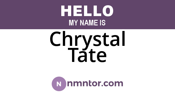 Chrystal Tate