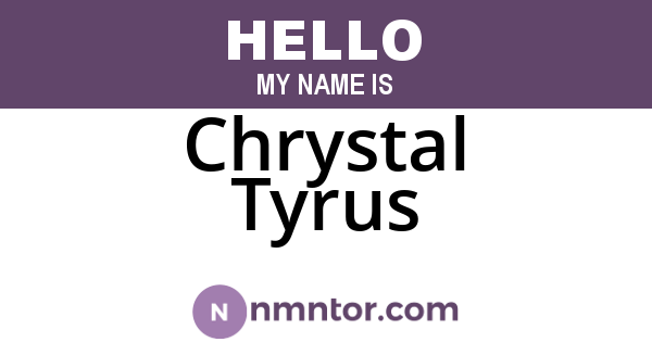 Chrystal Tyrus