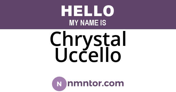 Chrystal Uccello
