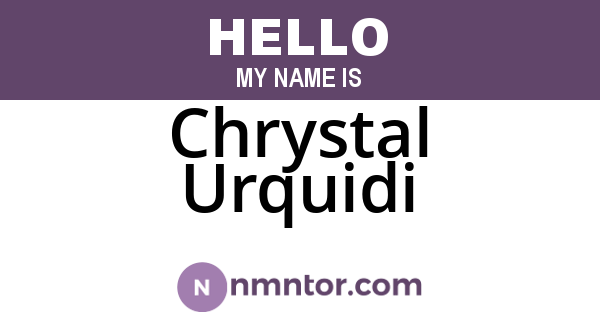 Chrystal Urquidi