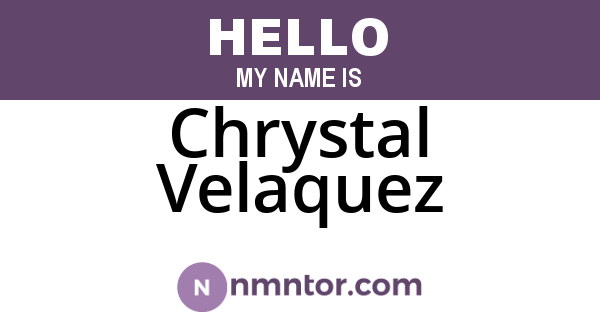 Chrystal Velaquez