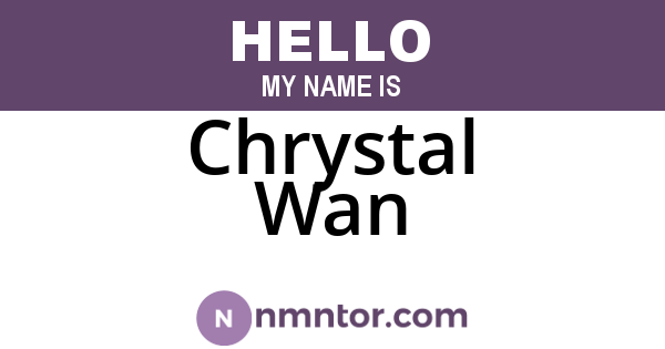 Chrystal Wan