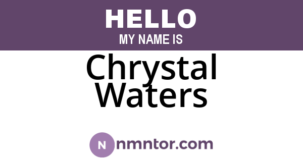 Chrystal Waters