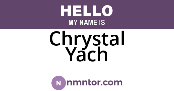 Chrystal Yach