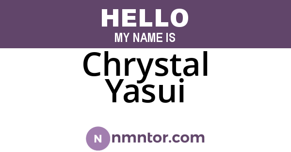 Chrystal Yasui
