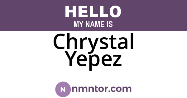 Chrystal Yepez