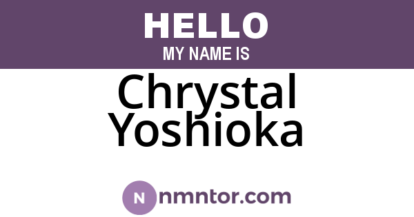 Chrystal Yoshioka