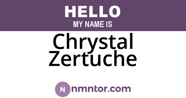 Chrystal Zertuche