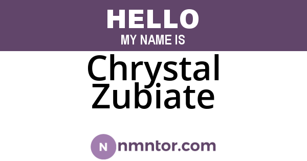 Chrystal Zubiate