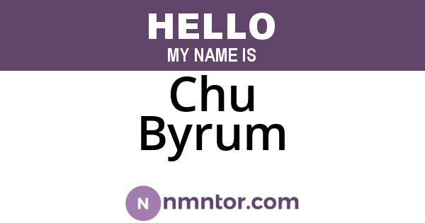 Chu Byrum