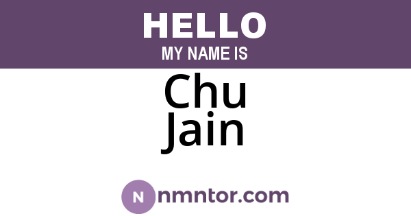 Chu Jain