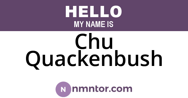 Chu Quackenbush