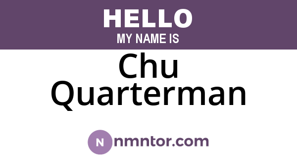 Chu Quarterman