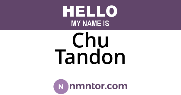 Chu Tandon