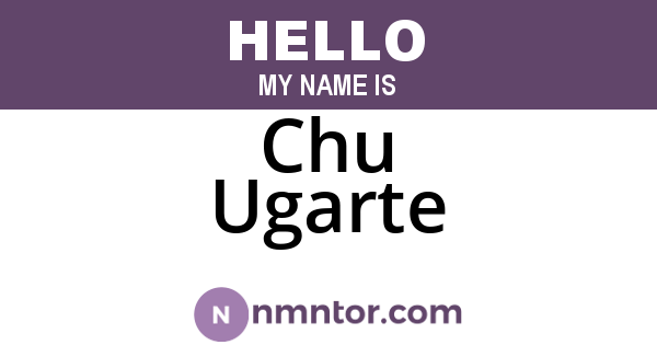 Chu Ugarte
