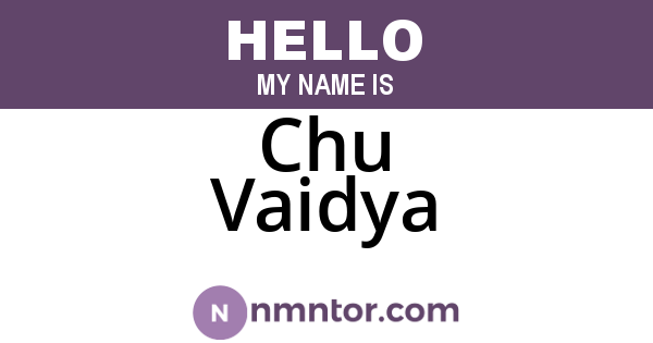 Chu Vaidya