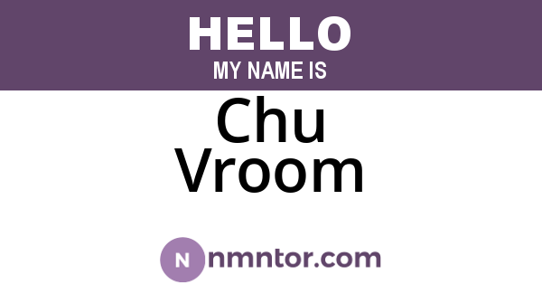 Chu Vroom