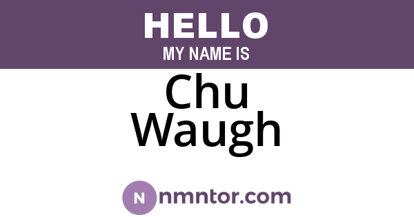 Chu Waugh