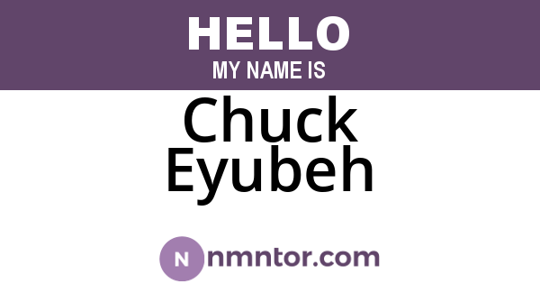 Chuck Eyubeh