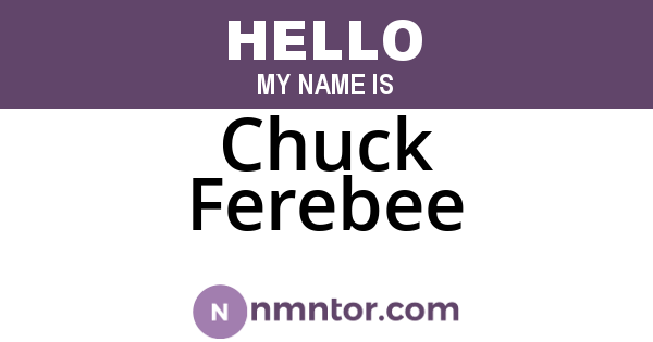 Chuck Ferebee