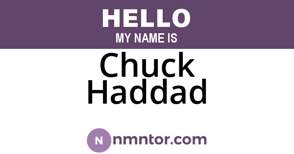 Chuck Haddad