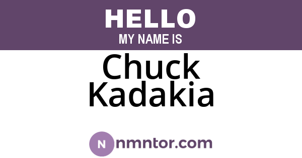 Chuck Kadakia