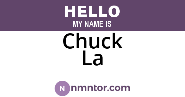 Chuck La
