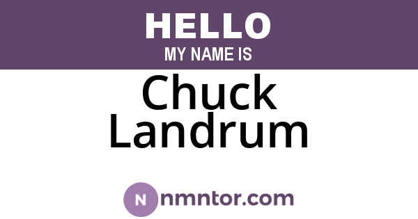 Chuck Landrum