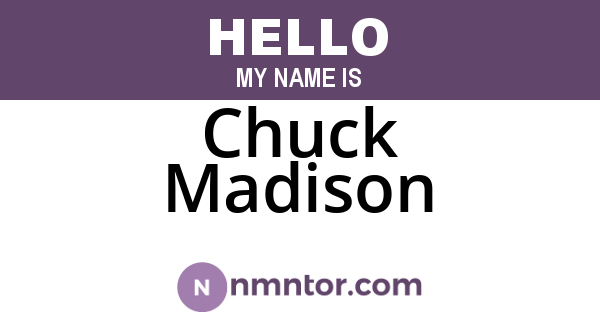 Chuck Madison