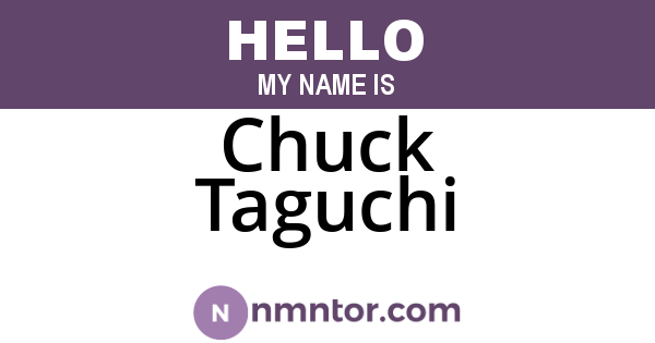 Chuck Taguchi
