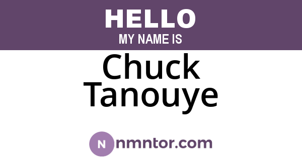 Chuck Tanouye