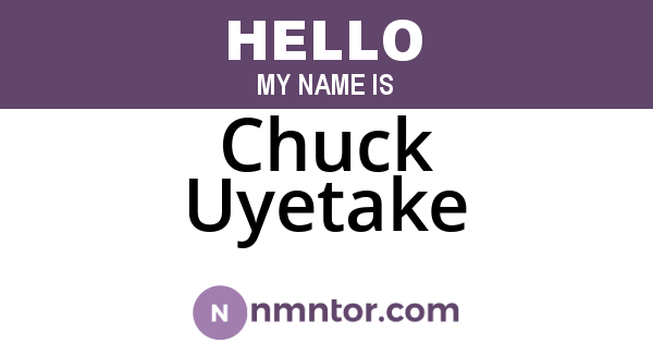 Chuck Uyetake