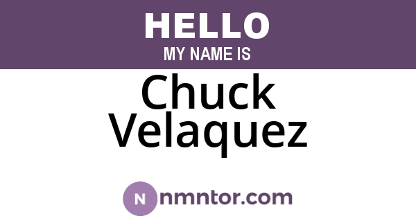 Chuck Velaquez