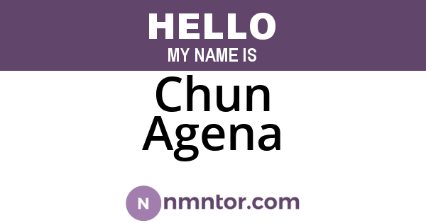 Chun Agena