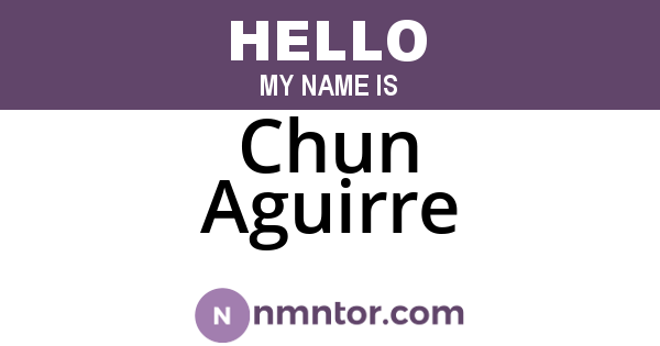 Chun Aguirre