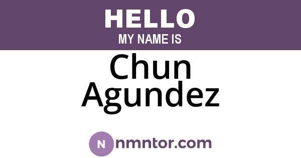 Chun Agundez