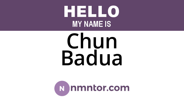 Chun Badua