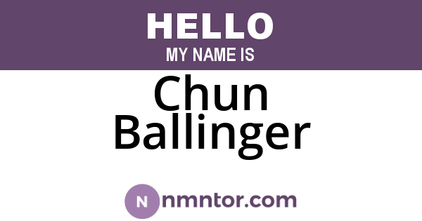 Chun Ballinger