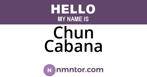 Chun Cabana