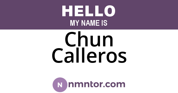 Chun Calleros