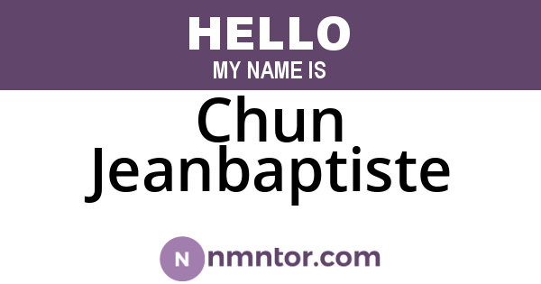 Chun Jeanbaptiste