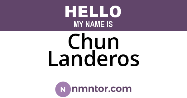 Chun Landeros