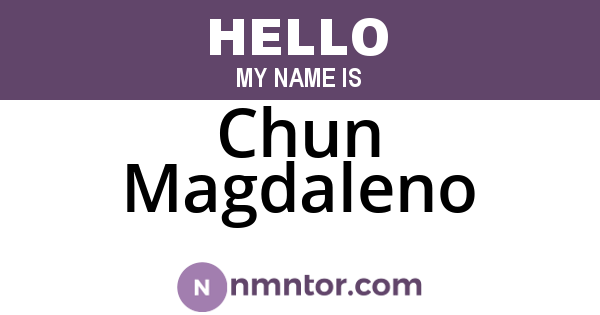 Chun Magdaleno