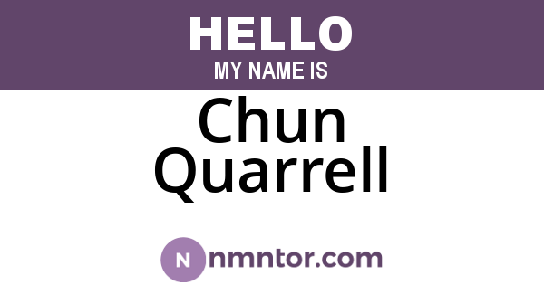 Chun Quarrell
